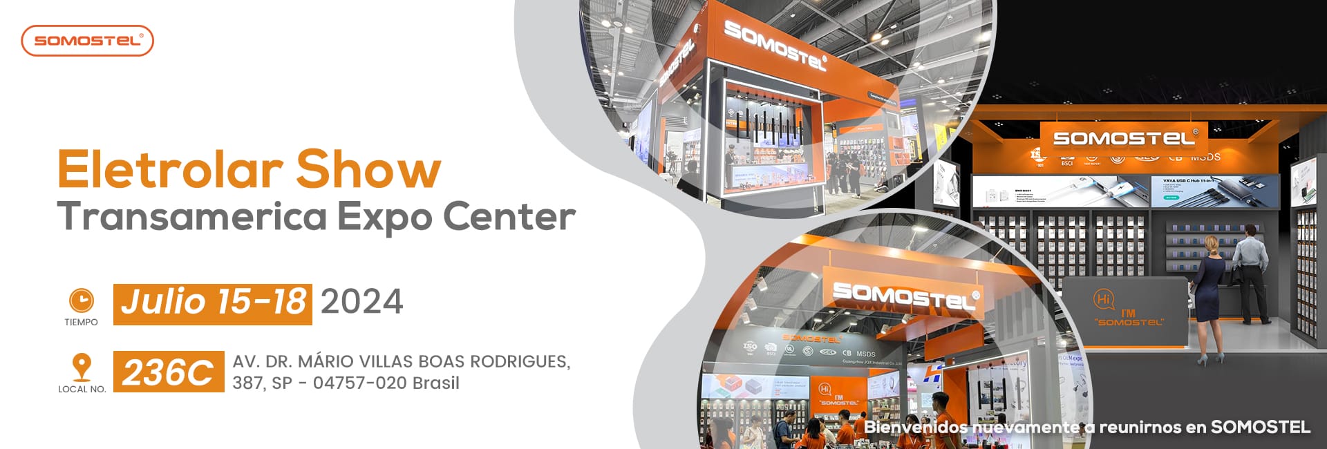 SOMOSTEL Mobile Electronics Exhibition in Brazil from July 15 to 18, 2024 1 2024 7月巴西展会 西语 1 1